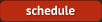 Schedule